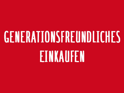 Generationsfreundliches Einkaufen